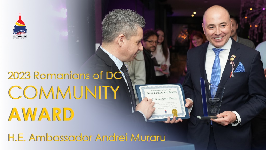 Recognizing Excellence: Ambassador Andrei Muraru Receives 2023 Romanians of DC Community Award