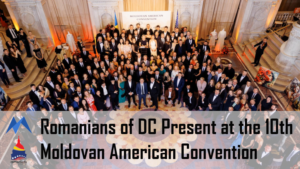 Romanians of DC Present at the 10th Annual Moldovan-American Convention